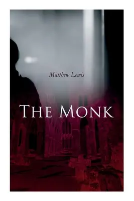 Le moine - The Monk