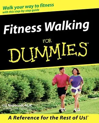 La marche pour les nuls - Fitness Walking for Dummies