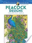 Livre à colorier Creative Haven Peacock Designs - Creative Haven Peacock Designs Coloring Book