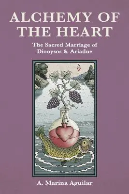 L'alchimie du cœur : Le mariage sacré de DIONYSOS et ARIADNE - Alchemy of the Heart: The Sacred Marriage of DIONYSOS & ARIADNE