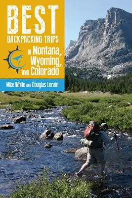 Les meilleures randonnées dans le Montana, le Wyoming et le Colorado - Best Backpacking Trips in Montana, Wyoming, and Colorado