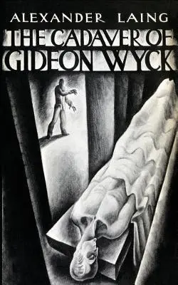 Le cadavre de Gideon Wyck - The Cadaver of Gideon Wyck