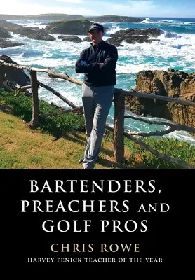 Barmans, prédicateurs et pros du golf - Bartenders, Preachers and Golf Pros