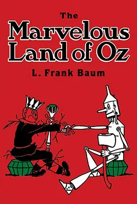 Le merveilleux pays d'Oz - The Marvelous Land of Oz