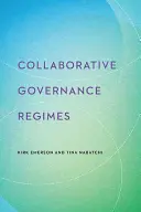 Régimes de gouvernance collaborative - Collaborative Governance Regimes