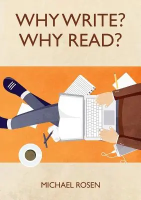 Pourquoi écrire ? Pourquoi lire ? - Why Write? Why Read?