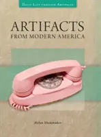Artefacts de l'Amérique moderne - Artifacts from Modern America
