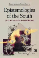 Les épistémologies du Sud : La justice contre l'épistémicide - Epistemologies of the South: Justice Against Epistemicide