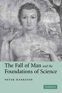 La chute de l'homme et les fondements de la science - The Fall of Man and the Foundations of Science