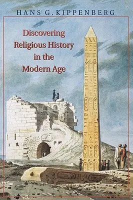 A la découverte de l'histoire religieuse à l'époque moderne - Discovering Religious History in the Modern Age