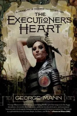 Le cœur du bourreau : Une enquête de Newbury & Hobbes - The Executioner's Heart: A Newbury & Hobbes Investigation