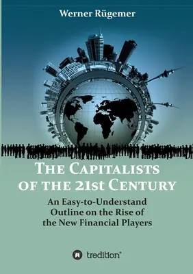 Les capitalistes du XXIe siècle - The Capitalists of the 21st Century