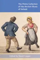 La collection Petrie de musique ancienne d'Irlande - The Petrie Collection of the Ancient Music of Ireland