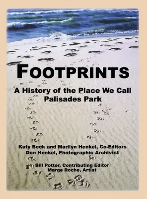 Footprints : Une histoire de l'endroit que nous appelons Palisades Park (Limited) - Footprints: A History of the Place We Call Palisades Park (Limited)