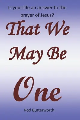 Pour que nous ne fassions qu'un - That We May Be One