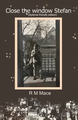 Fermez la fenêtre Stefan (édition adaptée à la dyslexie) - Close the window Stefan (dyslexia-friendly edition)