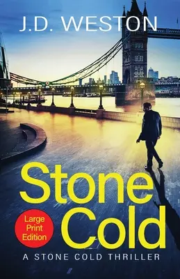 Stone Cold : Un polar d'action britannique - Stone Cold: A British Action Crime Thriller