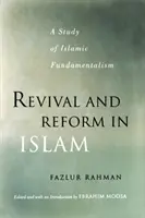 Réveil et réforme dans l'Islam : Une étude du fondamentalisme islamique - Revival and Reform in Islam: A Study of Islamic Fundamentalism