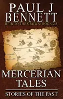 Histoires merceriennes : Histoires du passé - Mercerian Tales: Stories of the Past