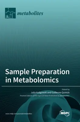 Préparation des échantillons en métabolomique - Sample Preparation in Metabolomics