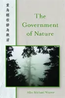 Le gouvernement de la nature - The Government of Nature