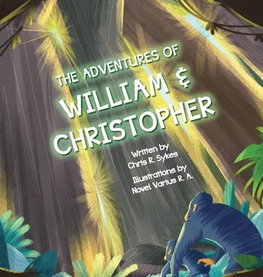 Les aventures de William et Christopher - The Adventures of William and Christopher