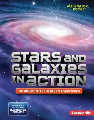 Étoiles et galaxies en action (une expérience de réalité augmentée) - Stars and Galaxies in Action (an Augmented Reality Experience)