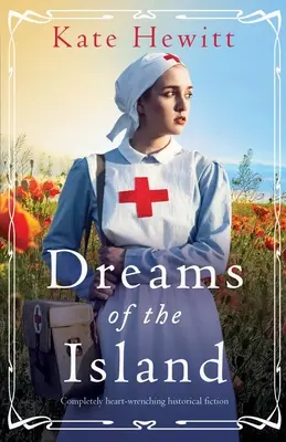 Dreams of the Island (Rêves de l'île) : Une fiction historique complètement déchirante - Dreams of the Island: Completely heart-wrenching historical fiction