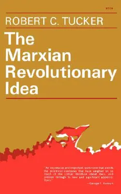 L'idée révolutionnaire marxienne - The Marxian Revolutionary Idea