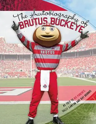 L'autobiographie de Brutus Buckeye - The Autobiography of Brutus Buckeye