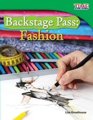 Backstage Pass : Fashion - Backstage Pass: Fashion