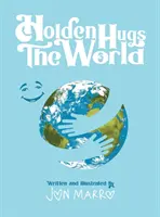 Holden embrasse le monde - Holden Hugs The World