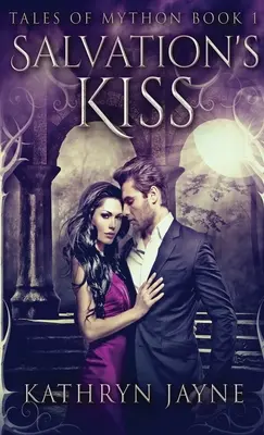 Le baiser du salut - Salvation's Kiss
