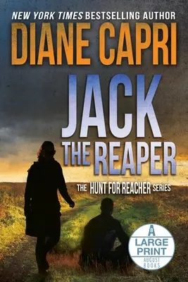 Jack le Faucheur, édition à grand tirage : Série La Chasse au Jack Reacher - Jack the Reaper Large Print Edition: The Hunt for Jack Reacher Series