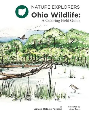 La faune de l'Ohio : Un guide de terrain à colorier - Ohio Wildlife: A Coloring Field Guide