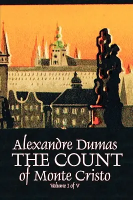 Le Comte de Monte-Cristo, Tome I (sur V) par Alexandre Dumas, Fiction, Classique, Action & Aventure, Guerre & Militaire - The Count of Monte Cristo, Volume I (of V) by Alexandre Dumas, Fiction, Classics, Action & Adventure, War & Military