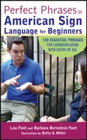 Des phrases parfaites en langue des signes américaine pour les débutants - Perfect Phrases in American Sign Language for Beginners