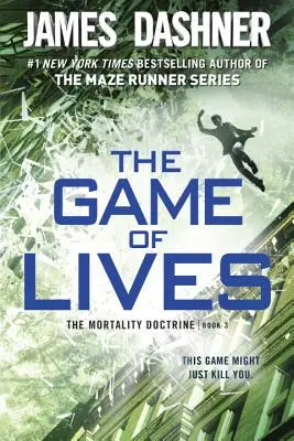 Le jeu des vies (la Doctrine de la Mort, Livre 3) - The Game of Lives (the Mortality Doctrine, Book Three)