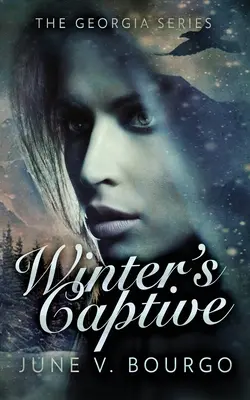 La captive de l'hiver - Winter's Captive