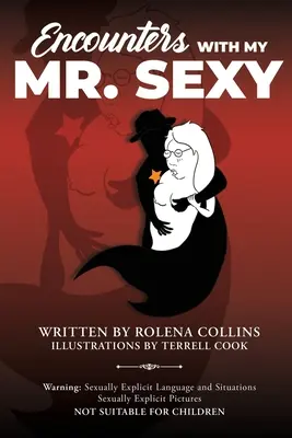 Rencontres avec mon M. Sexy - Encounters with My Mr. Sexy