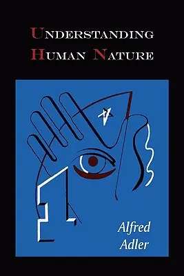 Comprendre la nature humaine - Understanding Human Nature