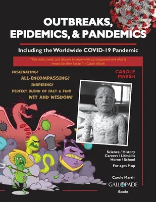 Foyers, épidémies et pandémies : y compris la pandémie mondiale de COVID-19 - Outbreaks, Epidemics, & Pandemics: Including the Worldwide COVID- 19 Pandemic