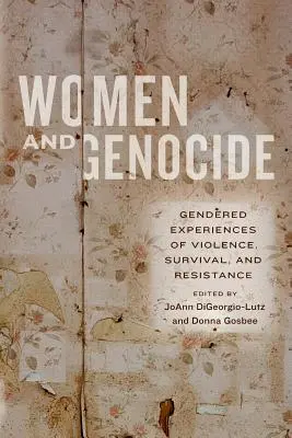 Les femmes et le génocide - Women and Genocide