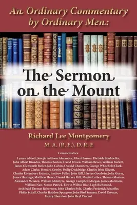 Un commentaire ordinaire par des hommes ordinaires : Le Sermon sur la Montagne - An Ordinary Commentary by Ordinary Men: The Sermon on the Mount