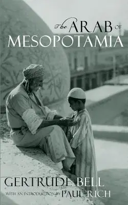 L'Arabe de Mésopotamie - The Arab of Mesopotamia