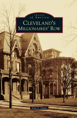L'allée des millionnaires de Cleveland - Cleveland's Millionaires' Row