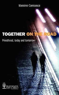 Ensemble sur la route - Together on the Road