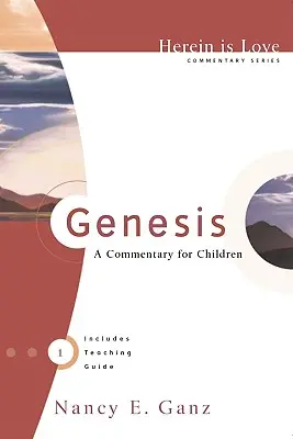 Genèse : Un commentaire pour les enfants - Genesis: A Commentary for Children