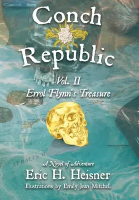 Conch Republic vol. 2 - Le trésor d'Errol Flynn - Conch Republic vol. 2 - Errol Flynn's Treasure