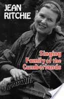 La famille chantante des Cumberlands - Singing Family of the Cumberlands